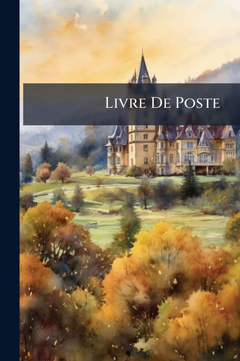 Kniha Livre De Poste Anonymous