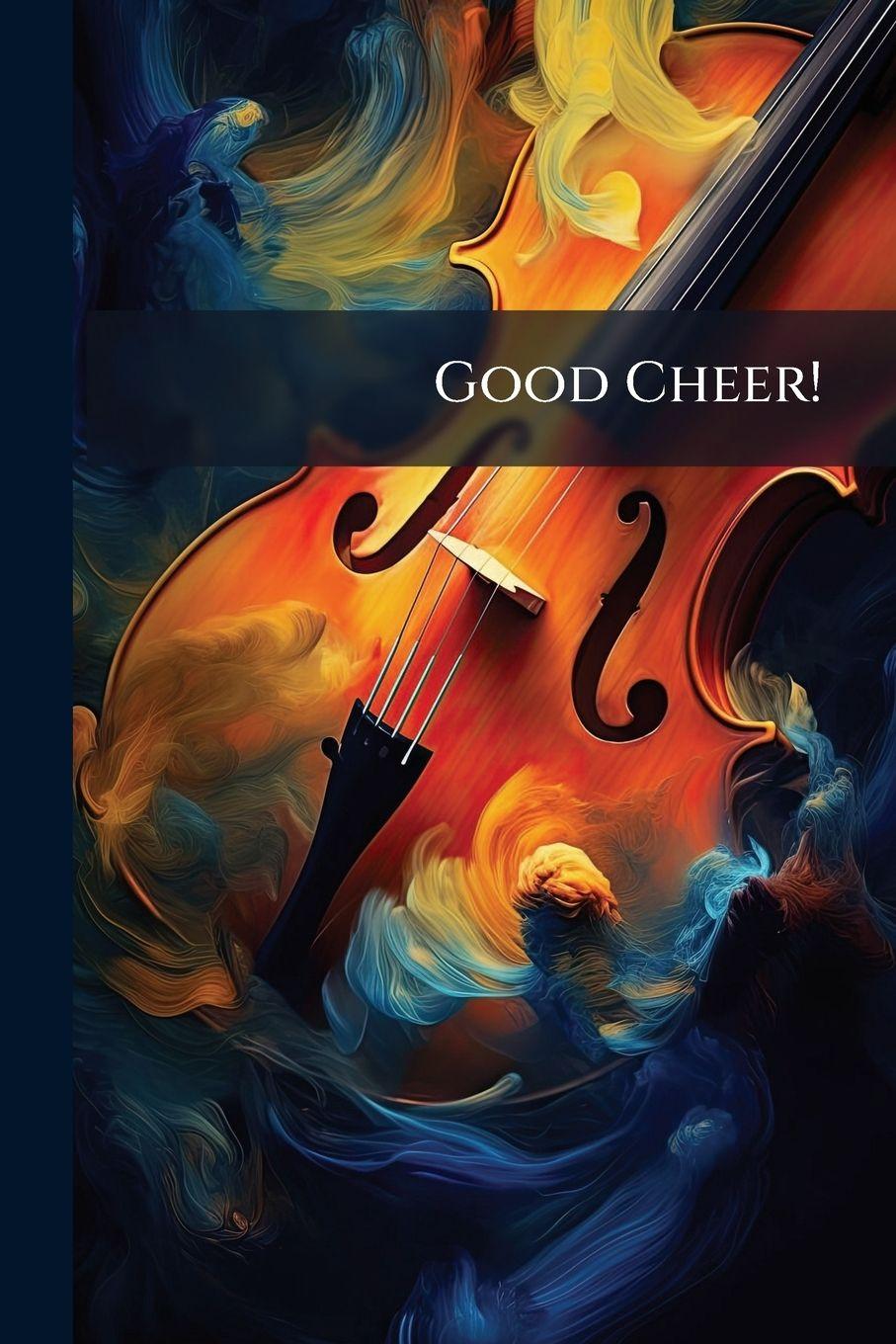 Kniha Good Cheer! Anonymous