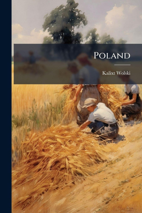 Kniha Poland Kalixt Wolski