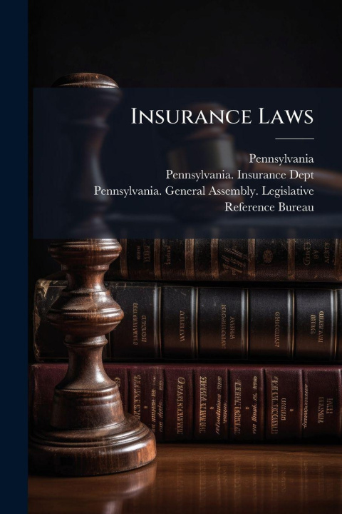 Kniha Insurance Laws Pennsylvania