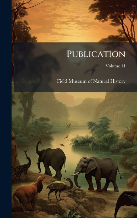 Kniha Publication Field Museum of Natural History