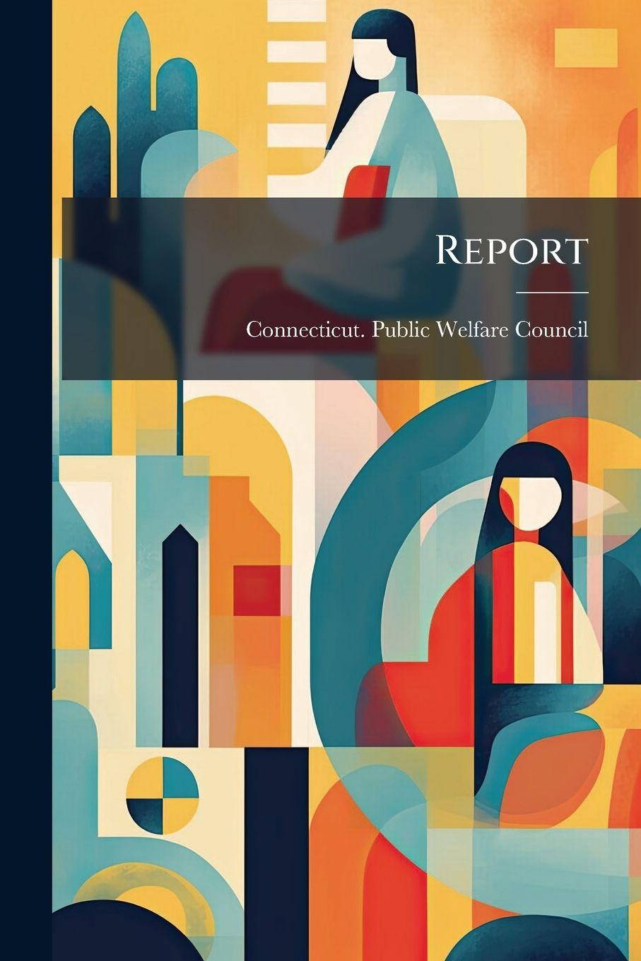 Book Report Connecticut. Public Welfare Council
