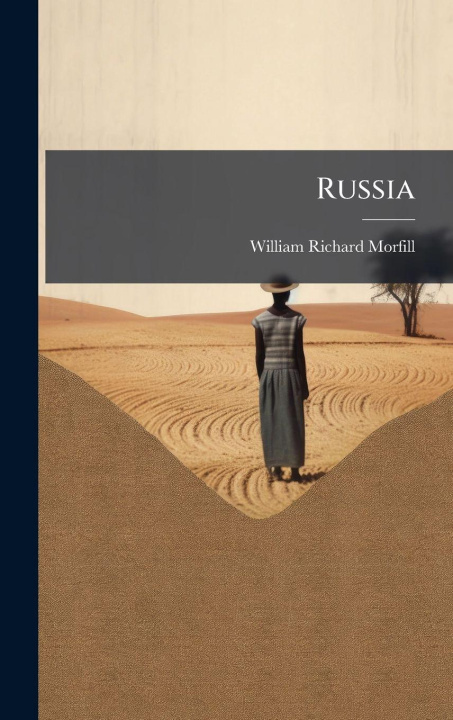Kniha Russia William Richard Morfill