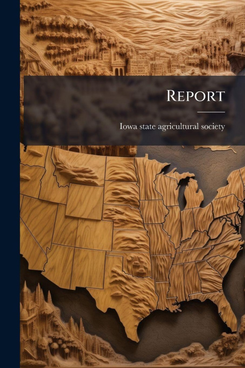 Book Report Iowa state agricultural society