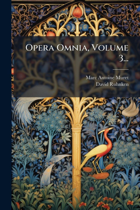 Buch Opera Omnia, Volume 3... David Ruhnken