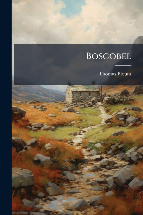 Kniha Boscobel Thomas Blount