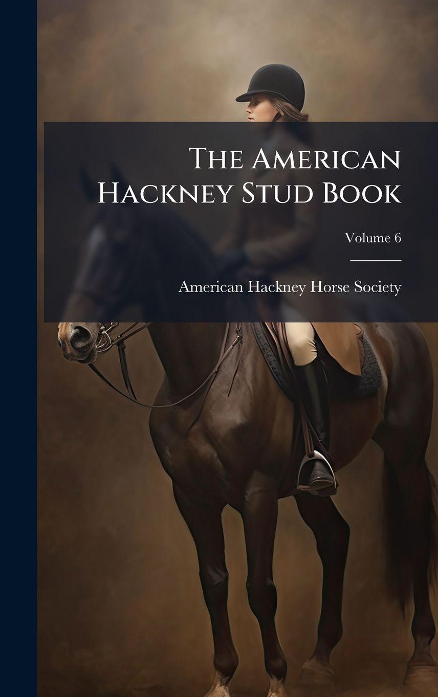 Book The American Hackney Stud Book American Hackney Horse Society