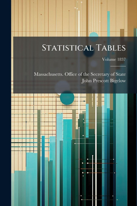 Kniha Statistical Tables Massachusetts. Office of the Secretar...