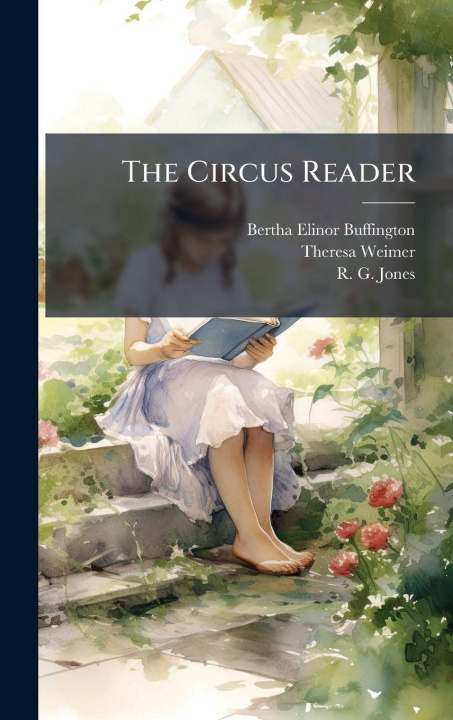 Kniha The Circus Reader Theresa Weimer