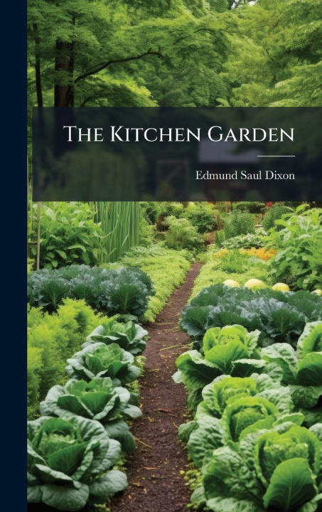 Book The Kitchen Garden Edmund Saul Dixon