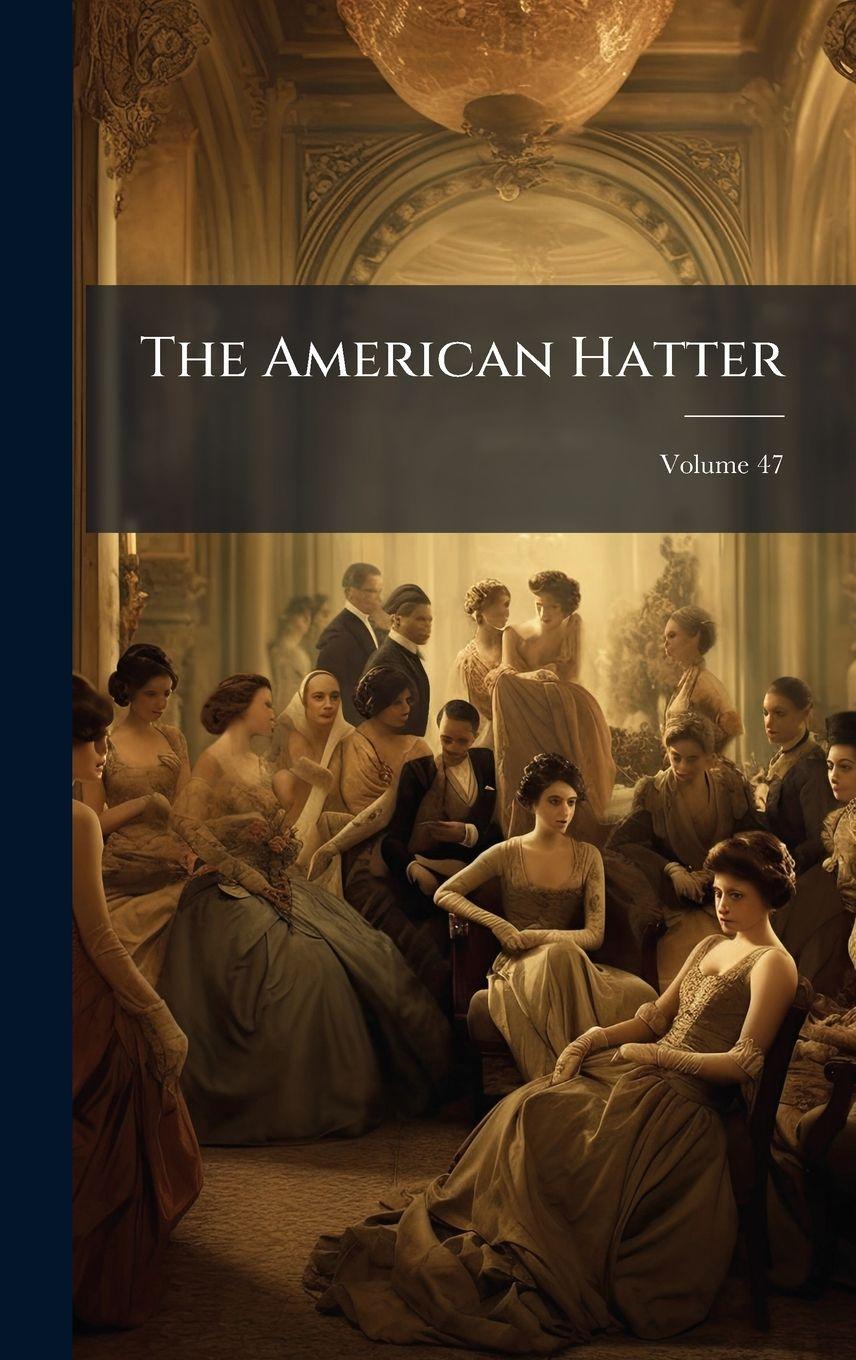 Knjiga The American Hatter Anonymous