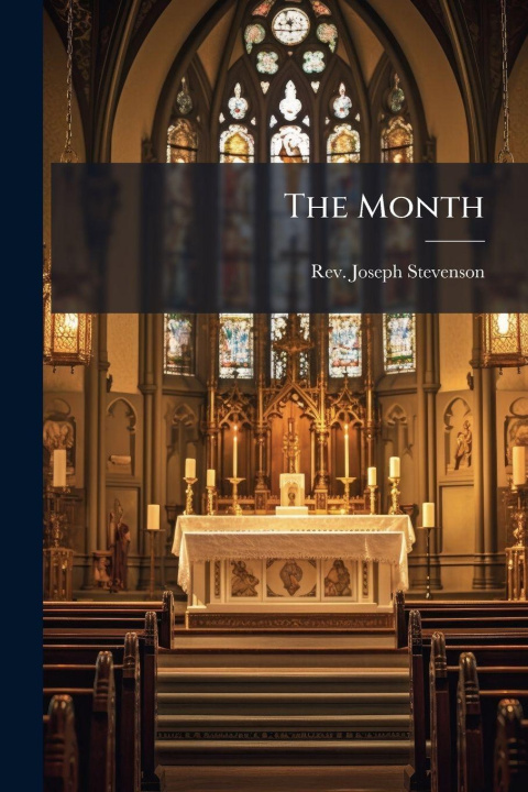 Knjiga The Month Rev. Joseph Stevenson