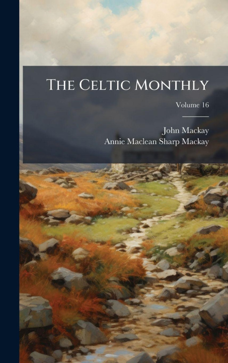 Buch The Celtic Monthly John Mackay