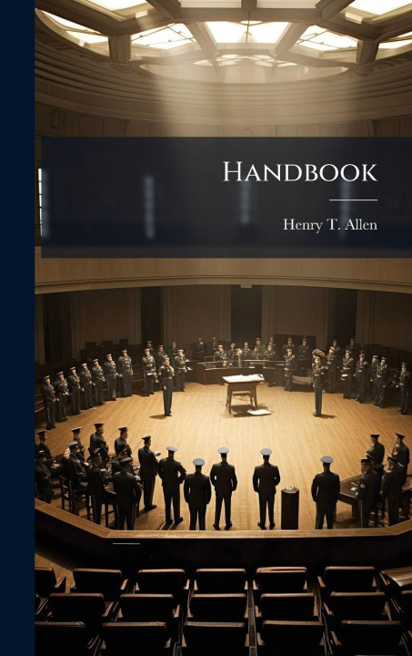 Kniha Handbook Henry T. Allen