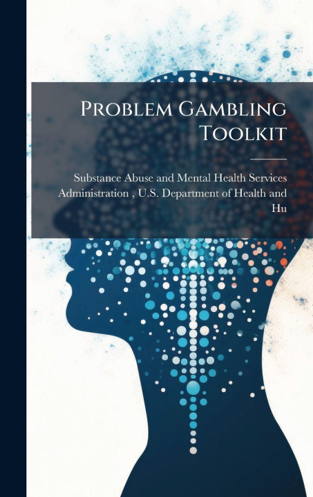 Book Problem Gambling Toolkit Substance Abuse and Mental Health Ser...