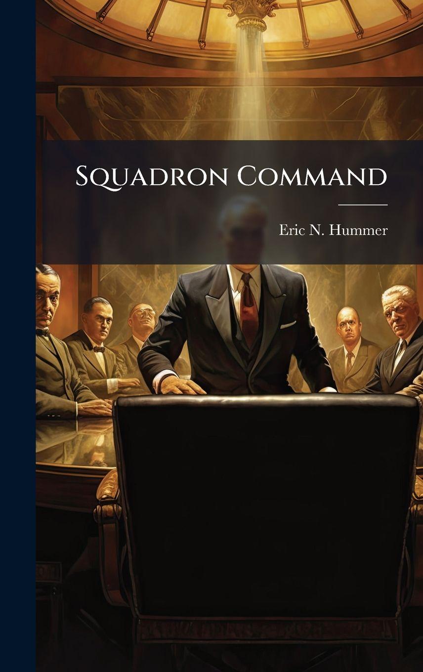 Knjiga Squadron Command Eric N. Hummer