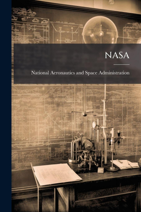 Kniha NASA National Aeronautics and Space Admini...