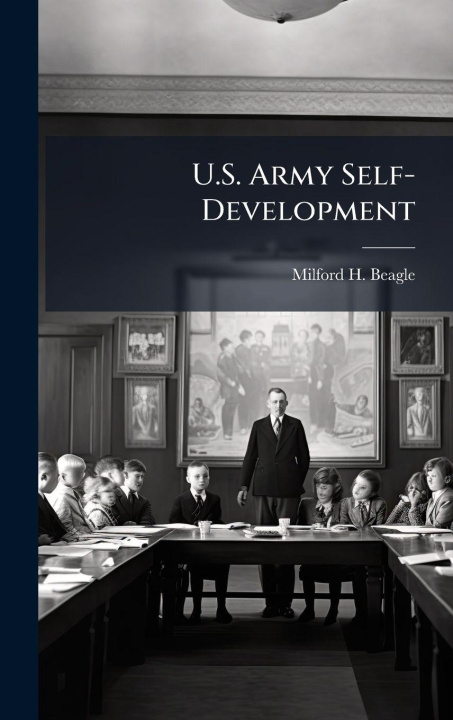 Knjiga U.S. Army Self-Development Milford H. Beagle
