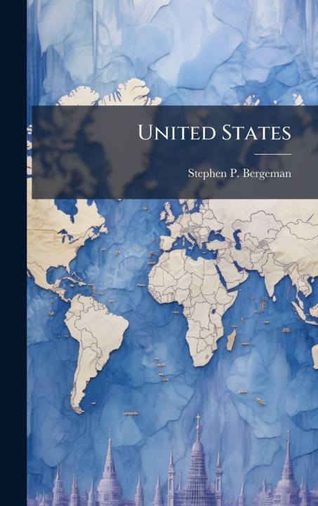 Kniha United States Stephen P. Bergeman