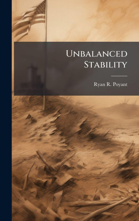 Kniha Unbalanced Stability Ryan R. Poyant