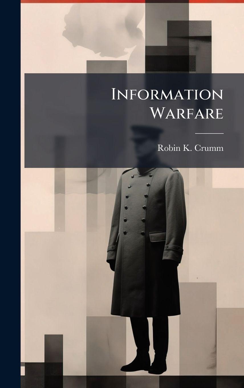 Buch Information Warfare Robin K. Crumm