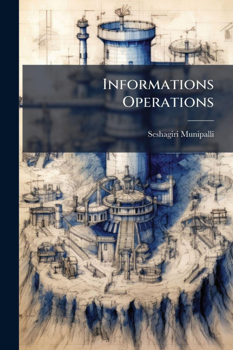 Kniha Informations Operations Seshagiri Munipalli