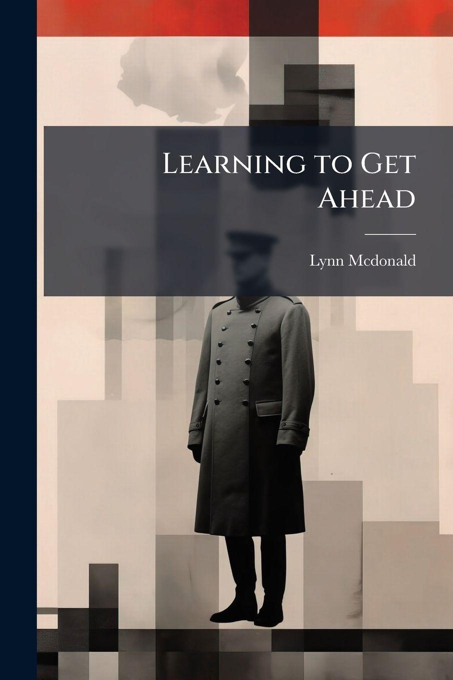Kniha Learning to Get Ahead Lynn Mcdonald