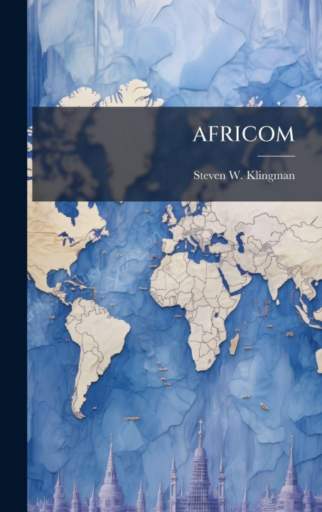 Kniha Africom Steven W. Klingman