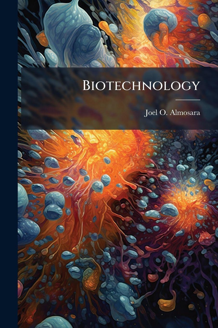 Kniha Biotechnology Joel O. Almosara