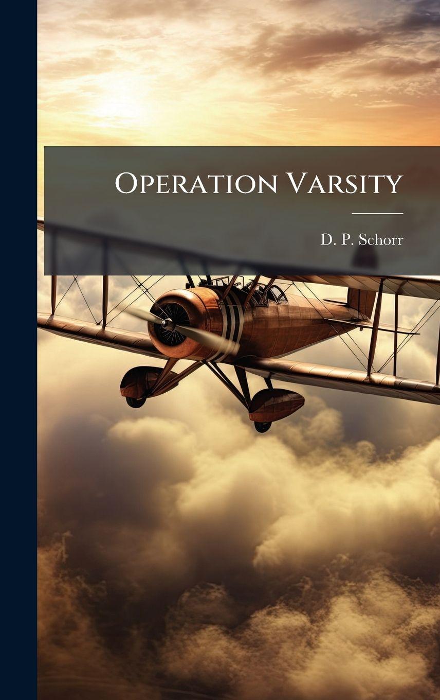 Kniha Operation Varsity D. P. Schorr