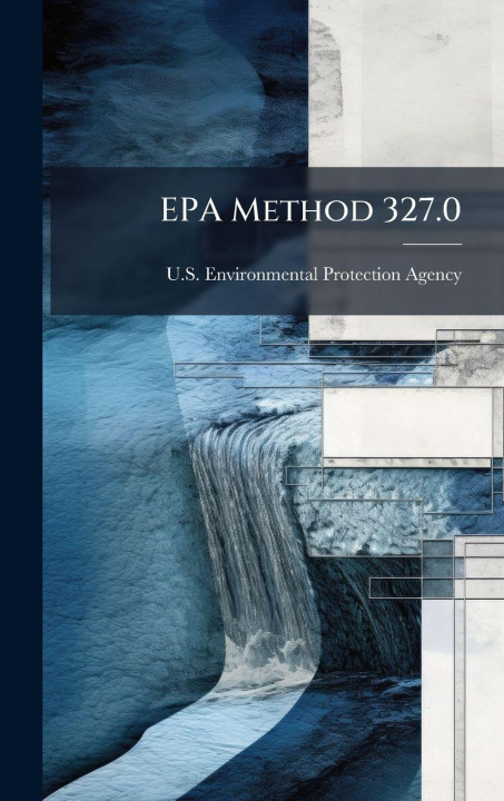 Kniha EPA Method 327.0 U.S. Environmental Protection Agency