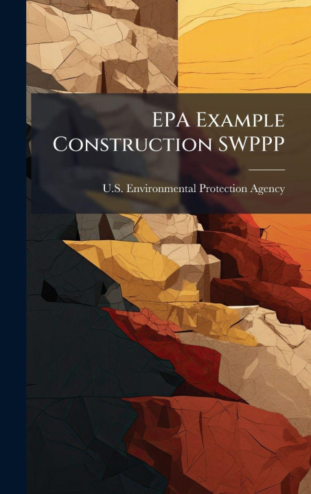 Kniha EPA Example Construction SWPPP U.S. Environmental Protection Agency