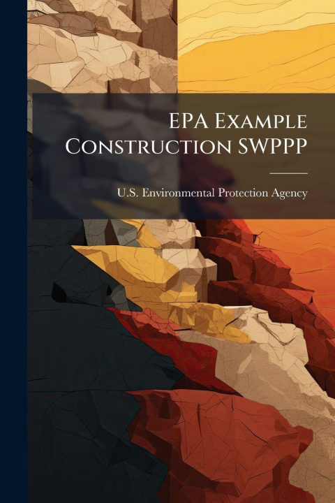 Kniha EPA Example Construction SWPPP U.S. Environmental Protection Agency