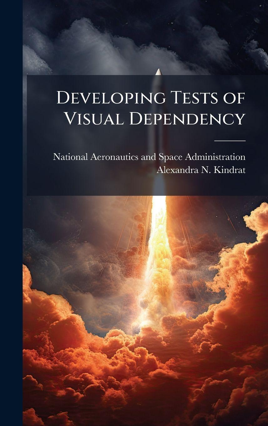 Book Developing Tests of Visual Dependency Alexandra N. Kindrat