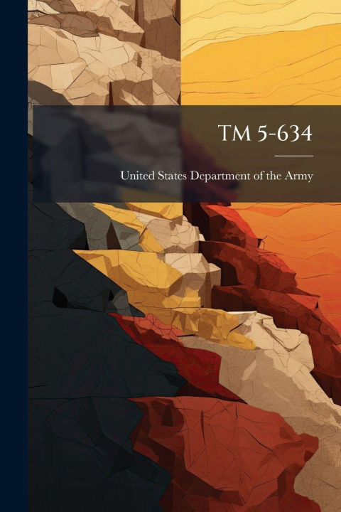 Book TM 5-634 United States Department of the Army