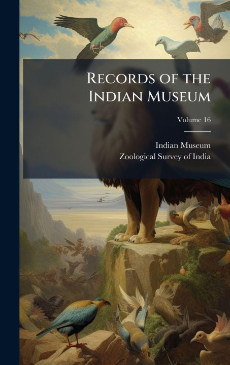 Knjiga Records of the Indian Museum Indian Museum