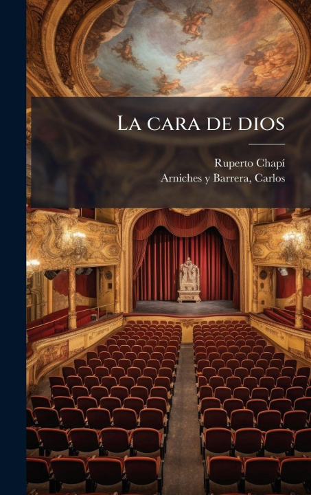 Kniha La cara de dios Ruperto 1851-1909 ChapÃ­