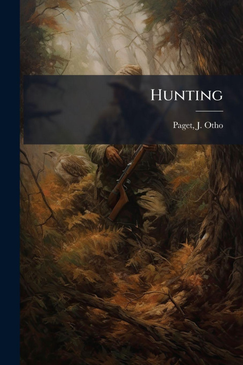 Book Hunting J. Otho (John Otho) b. 1860 Paget