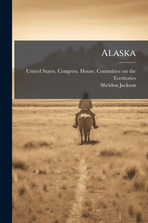 Kniha Alaska Sheldon 1834- Jackson