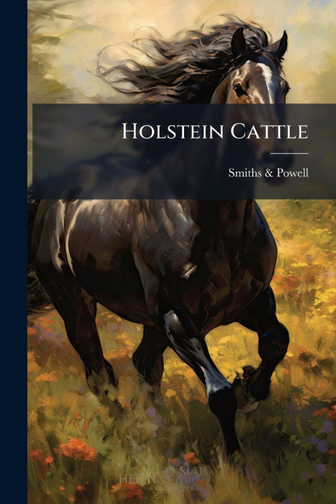 Knjiga Holstein Cattle Smiths & Powell.