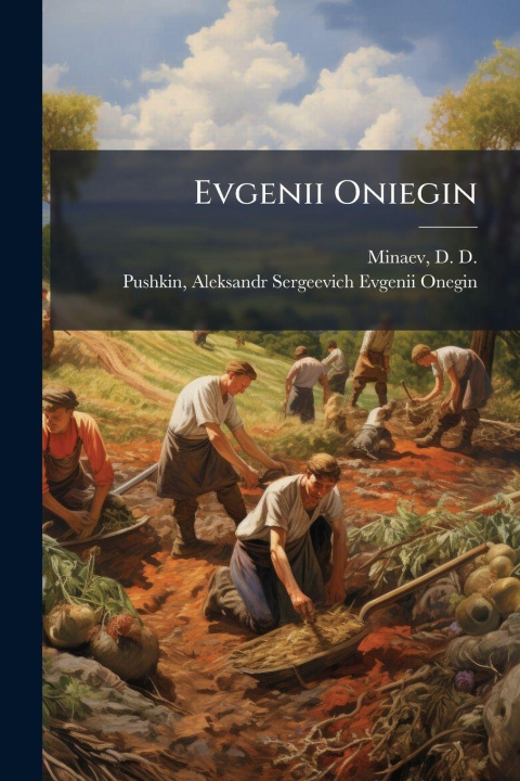 Kniha Evgenii Oniegin D. D. (Dmitrii Dmitrievich) ... Minaev