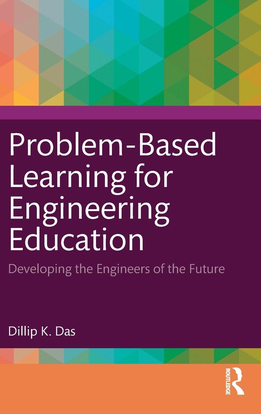 Knjiga Problem Based Learning for Engineering Education Dillip K. (Howard College) Das
