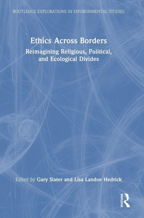 Knjiga Ethics Across Borders Lisa Landoe Hedrick