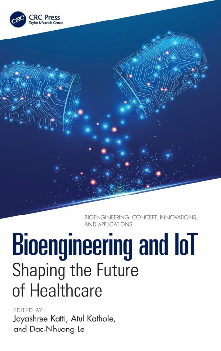 Kniha Bioengineering and IoT Dac-Nhuong Le