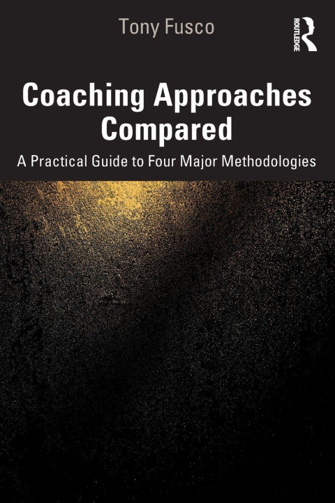 Książka Coaching Approaches Compared Tony Fusco