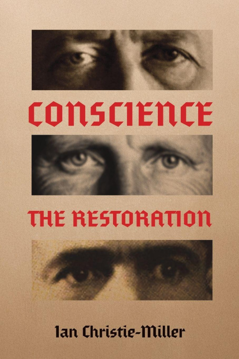 Knjiga Conscience - The Restoration Ian Christie-Miller