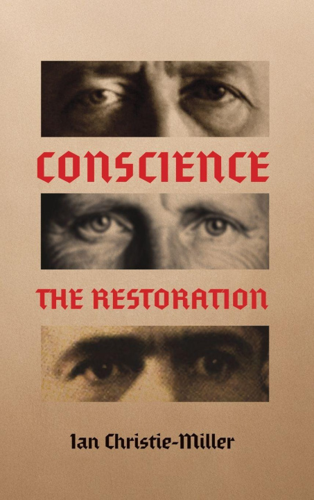 Knjiga Conscience - The Restoration Ian Christie-Miller