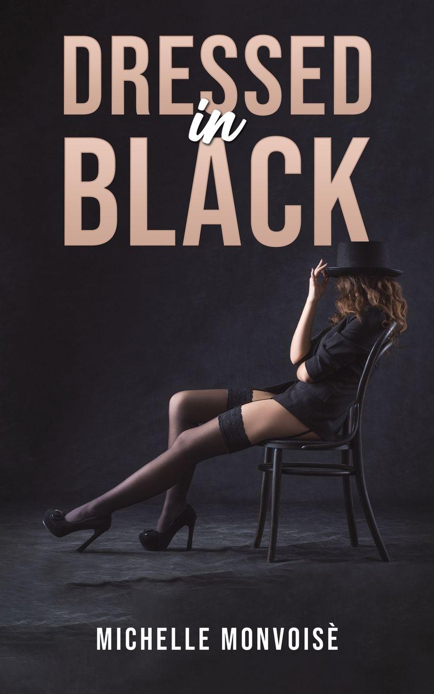Knjiga Dressed in Black Michelle Monvoise