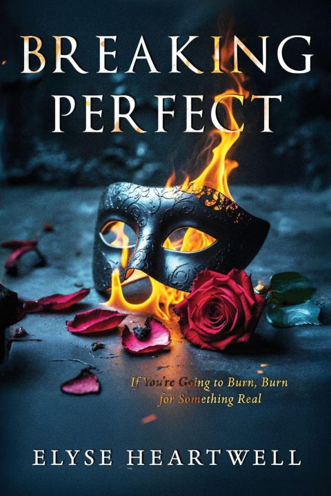 Kniha Breaking Perfect Elyse Heartwell