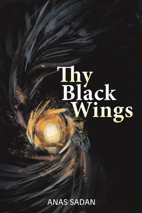 Kniha Thy Black Wings Anas Sadan